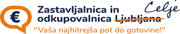 Zastavljalnica in odkupovalnica Celje